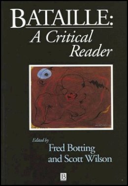 Botting - Bataille: A Critical Reader - 9780631199571 - V9780631199571