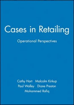 Hart - Cases in Retailing: Operational Perspectives - 9780631201731 - V9780631201731
