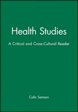 Samson - Health Studies: A Critical and Cross-Cultural Reader - 9780631201908 - V9780631201908