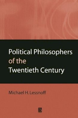 Michael Lessnoff - Political Philosophers of the Twentieth Century - 9780631202615 - V9780631202615