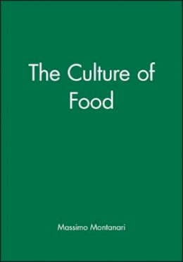 Massimo Montanari - The Culture of Food - 9780631202837 - V9780631202837