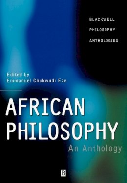 Emmanuel Chukwu Eze - African Philosophy: An Anthology - 9780631203384 - V9780631203384