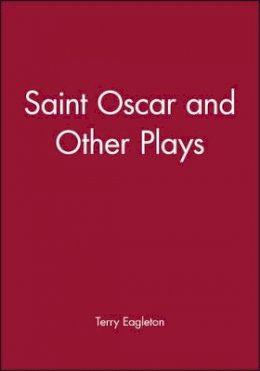 Terry Eagleton - Saint Oscar and Other Plays - 9780631204534 - V9780631204534