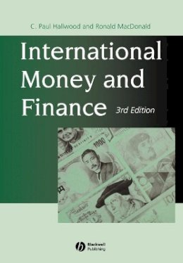 C. Paul Hallwood - International Money and Finance - 9780631204626 - V9780631204626