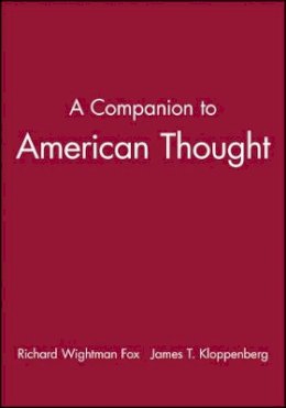 Fox - A Companion to American Thought - 9780631206569 - V9780631206569