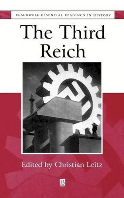 Leitz - The Third Reich: The Essential Readings - 9780631206996 - V9780631206996