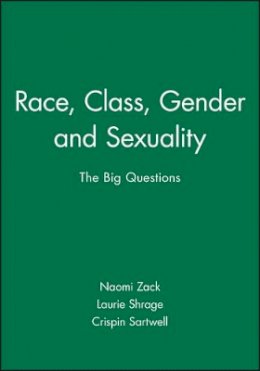 Zack - Race, Class, Gender and Sexuality: The Big Questions - 9780631208747 - V9780631208747