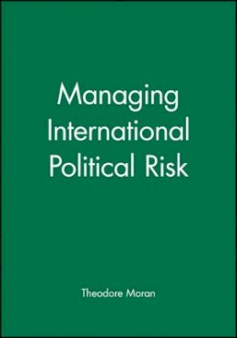 Moran - Managing International Political Risk - 9780631208808 - V9780631208808
