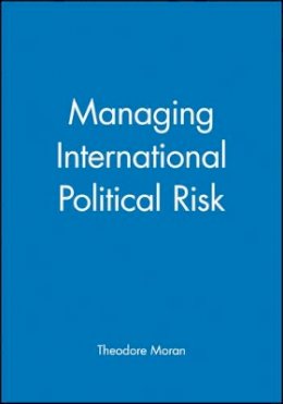 Moran - Managing International Political Risk - 9780631208815 - V9780631208815