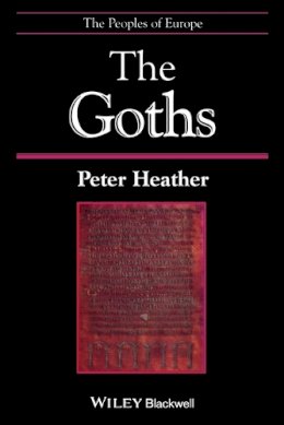 Peter Heather - The Goths - 9780631209324 - V9780631209324