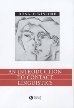 Donald Winford - An Introduction to Contact Linguistics - 9780631212508 - V9780631212508