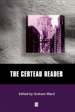 Ward - The Certeau Reader - 9780631212799 - V9780631212799