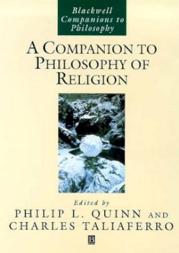 Philip L Quinn - A Companion to Philosophy of Religion - 9780631213284 - V9780631213284