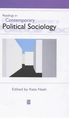 Nash - Readings in Contemporary Political Sociology - 9780631213635 - V9780631213635