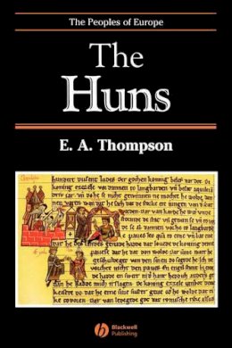 E. A. Thompson - The Huns - 9780631214434 - V9780631214434