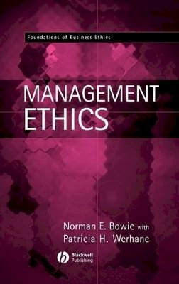 Norman E. Bowie - Management Ethics - 9780631214724 - V9780631214724