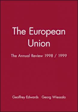  - The European Union 1998: Annual Review of Activities (Journal of Common Market Studies) - 9780631215981 - KEX0225409