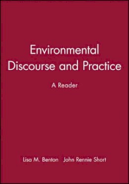 Benton - Environmental Discourse and Practice: A Reader - 9780631216377 - V9780631216377