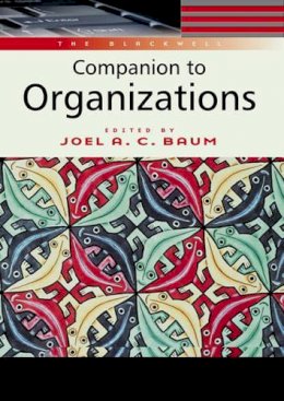 Baum - The Blackwell Companion to Organizations - 9780631216957 - V9780631216957