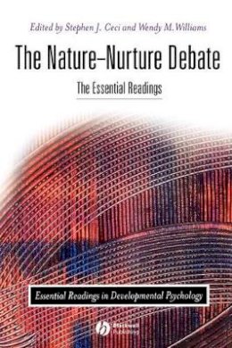 Stephen (Ed) Ceci - The Nature-Nurture Debate: The Essential Readings - 9780631217398 - V9780631217398
