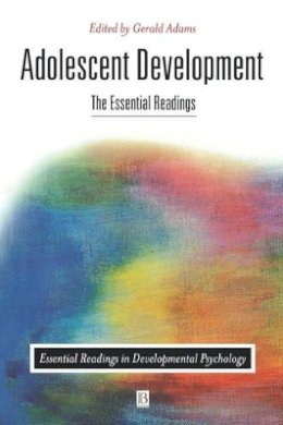 Adams - Adolescent Development: The Essential Readings - 9780631217435 - V9780631217435