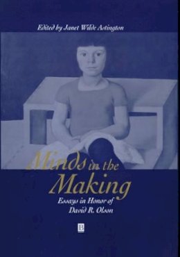 Astington - Minds in the Making: Essays in Honour of David R. Olson - 9780631218050 - V9780631218050