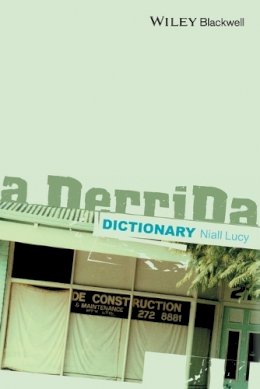 Niall Lucy - A Derrida Dictionary - 9780631218432 - V9780631218432