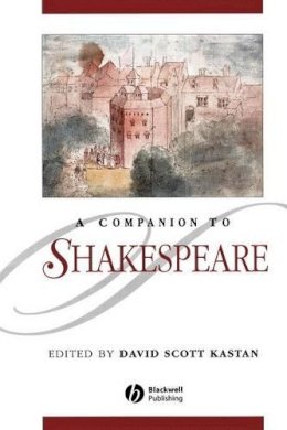 David Scott Kastan - A Companion to Shakespeare - 9780631218784 - V9780631218784