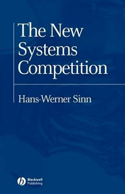 Hans-Werner Sinn - The New Systems Competition - 9780631219521 - V9780631219521