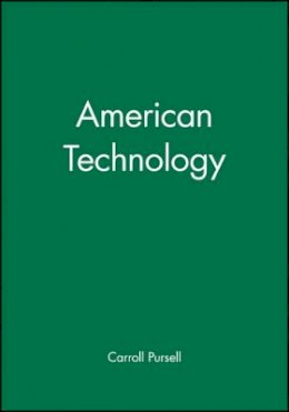 Carroll Pursell (Ed.) - American Technology - 9780631219965 - V9780631219965