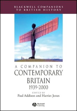 Addison - A Companion to Contemporary Britain 1939 - 2000 - 9780631220404 - V9780631220404