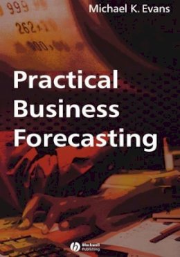 Michael K. Evans - Practical Business Forecasting - 9780631220657 - V9780631220657