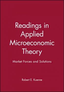 Kuenne - Readings in Applied Microeconomic Theory: Market Forces and Solutions - 9780631220701 - V9780631220701