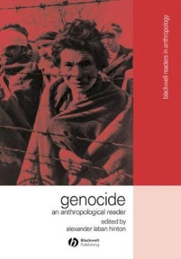 Hinton - Genocide: An Anthropological Reader - 9780631223542 - V9780631223542