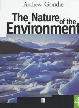 Andrew S. Goudie - Nature Of The Environment 4e - 9780631224631 - V9780631224631