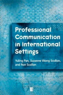 Yuling Pan - Professional Communication in International Settings - 9780631225096 - V9780631225096
