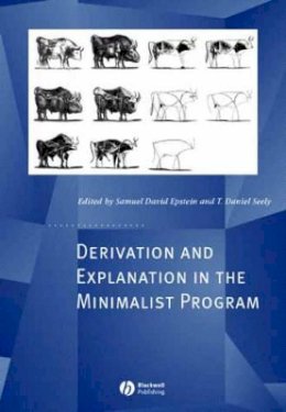 Samuel (Ed) Epstein - Derivation and Explanation in the Minimalist Program - 9780631227335 - V9780631227335