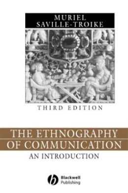 Muriel Saville-Troike - The Ethnography of Communication - 9780631228424 - V9780631228424
