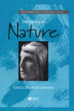 Celia Deane-Drummond - The Ethics of Nature - 9780631229377 - V9780631229377