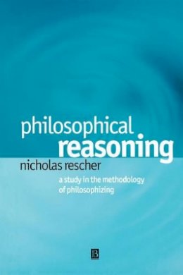 Nicholas Rescher - Philosophical Reasoning - 9780631230182 - V9780631230182