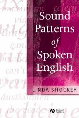 Linda Shockey - Sound Patterns of Spoken English - 9780631230809 - V9780631230809