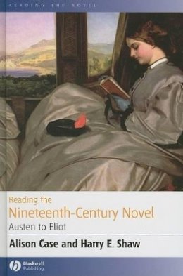 Alison Case - Reading the Nineteenth-Century Novel - 9780631231493 - V9780631231493