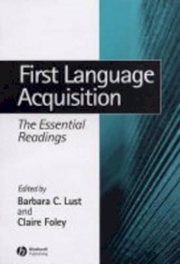 Lust - First Language Acquisition - 9780631232544 - V9780631232544