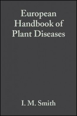Smith - European Handbook of Plant Diseases - 9780632012220 - V9780632012220