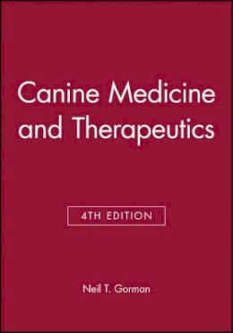 Gorman - Canine Medicine and Therapeutics - 9780632040452 - V9780632040452