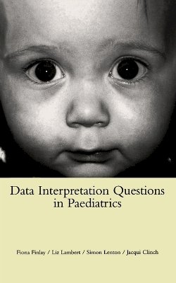 F. Finlay - Data Interpretation Questions in Paediatrics - 9780632050444 - V9780632050444