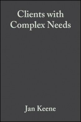 Jan Keene - Clients with Complex Needs - 9780632052233 - V9780632052233