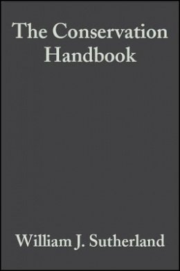 William J. Sutherland - The Conservation Handbook - 9780632053445 - V9780632053445