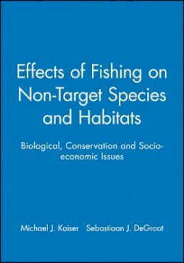 Kaiser - Effects of Fishing on Non-target Species and Habitats - 9780632053551 - V9780632053551