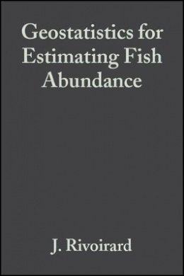 J. Rivoirard - Geostatistics for Estimating Fish Abundance - 9780632054442 - V9780632054442